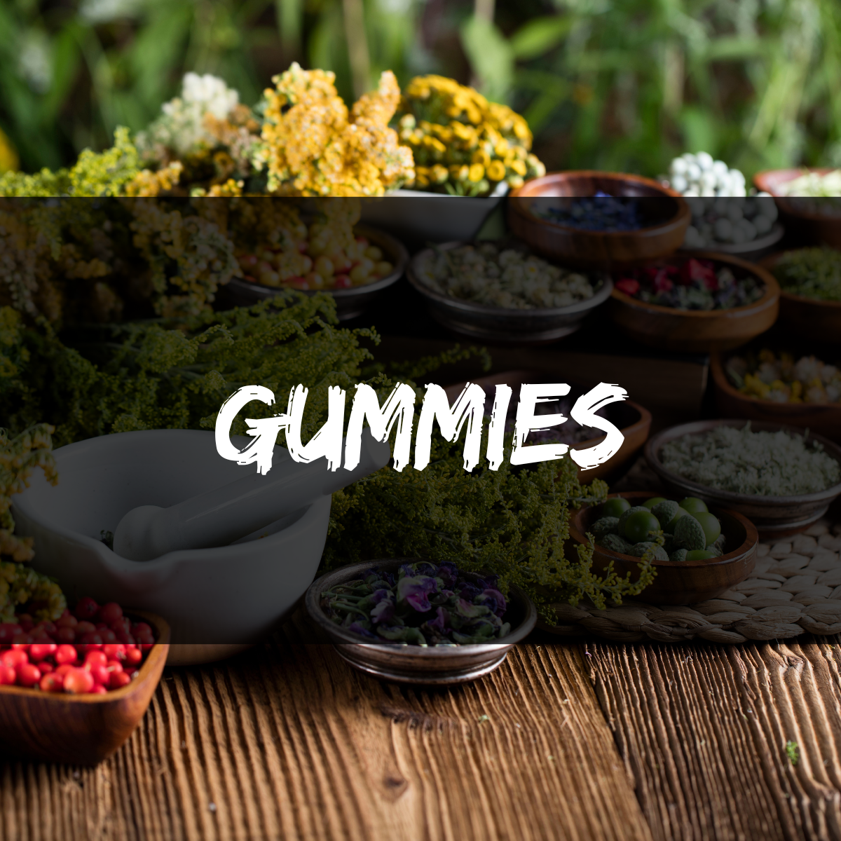 Gummies